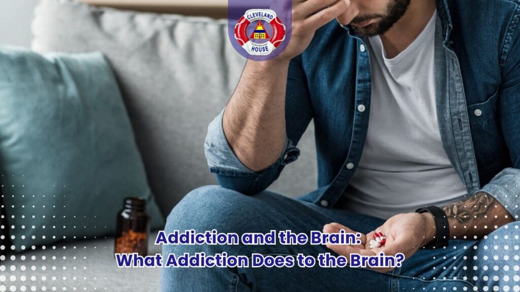 Addiction And The Brain: What Addiction Does To The Brain